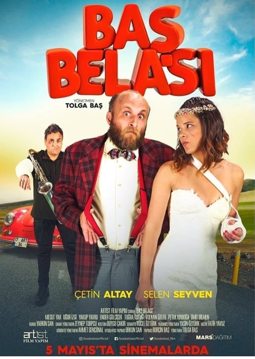 Baş Belası (2017)