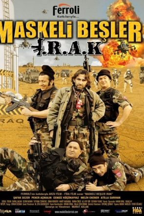 Maskeli Beşler: Irak (2007)