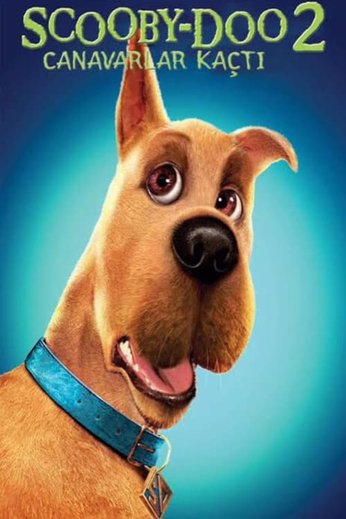 Scooby-Doo 2: Canavarlar Kaçtı (2004)