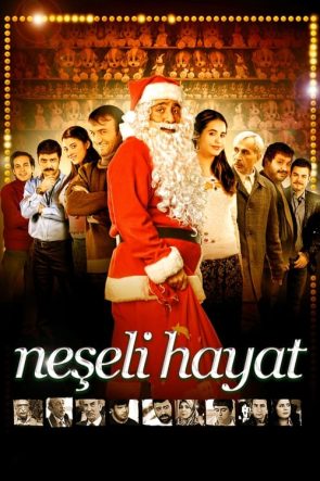 Neşeli Hayat (2009)