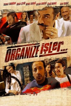 Organize İşler (2005)