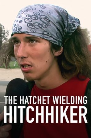 The Hatchet Wielding Hitchhiker (2023)