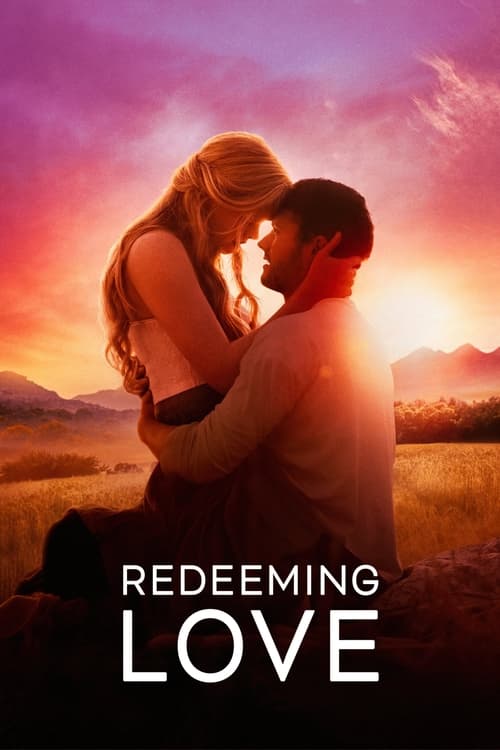 Redeeming Love (2022)