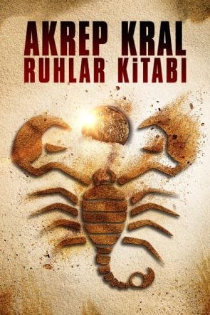 Akrep Kral 5: Ruhlar Kitabı (2018)