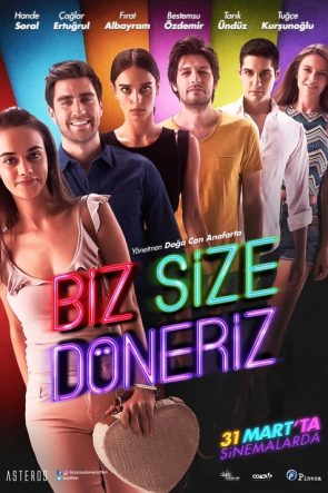 Biz Size Döneriz (2017)