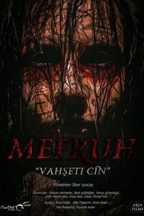 Mefruh: Vahşeti Cin (2022)