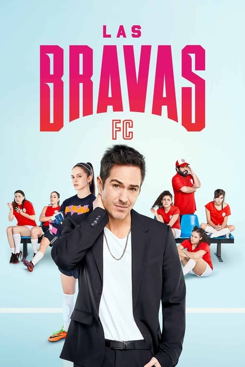 Las Bravas FC : 1.Sezon 3.Bölüm