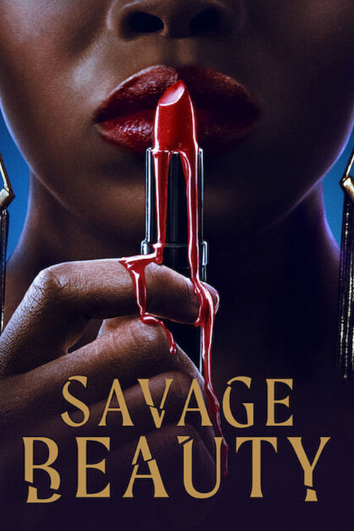 Savage Beauty : 1.Sezon 1.Bölüm