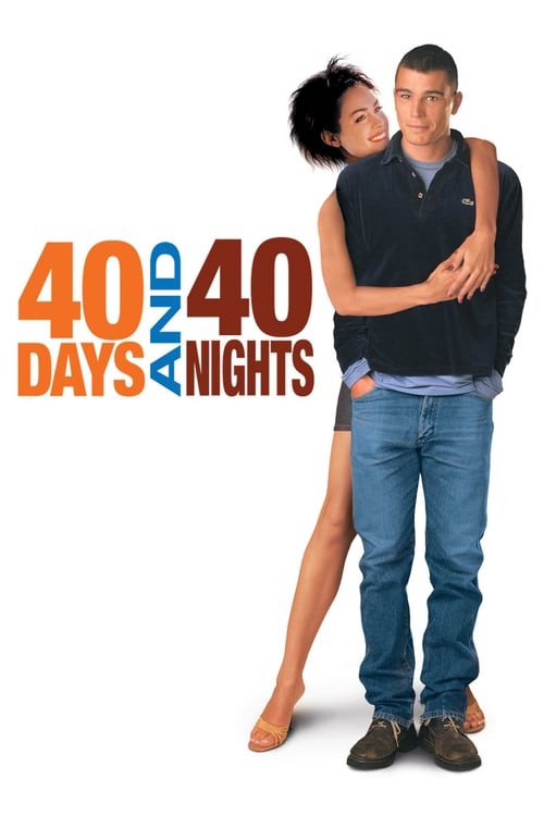 40 Gün 40 Gece (2002)