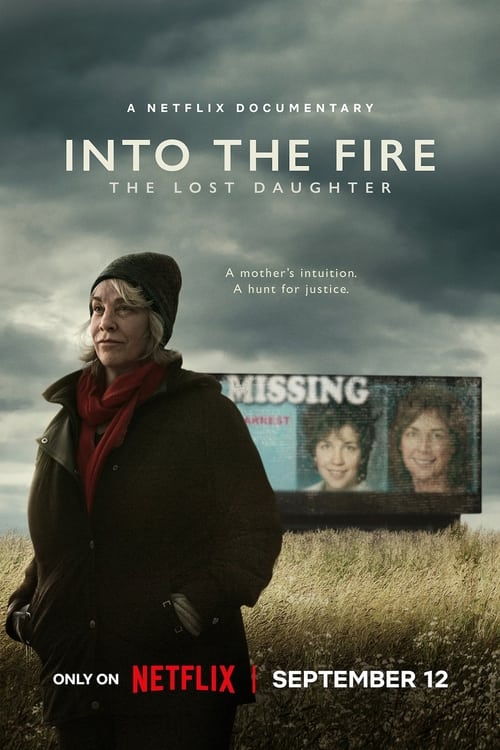 Into the Fire The Lost Daughter : 1.Sezon 1.Bölüm