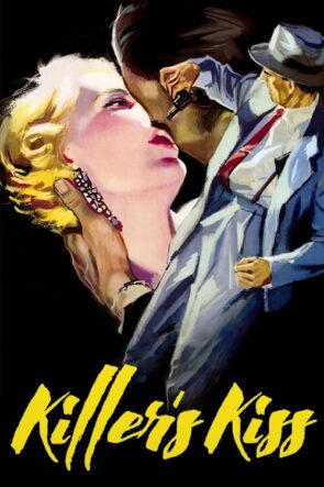 Killer’s Kiss (1955)