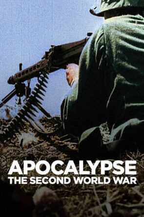 Apocalypse The Second World War