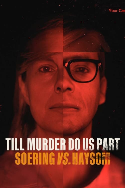 Till Murder Do Us Part Soering vs. Haysom : 1.Sezon 1.Bölüm