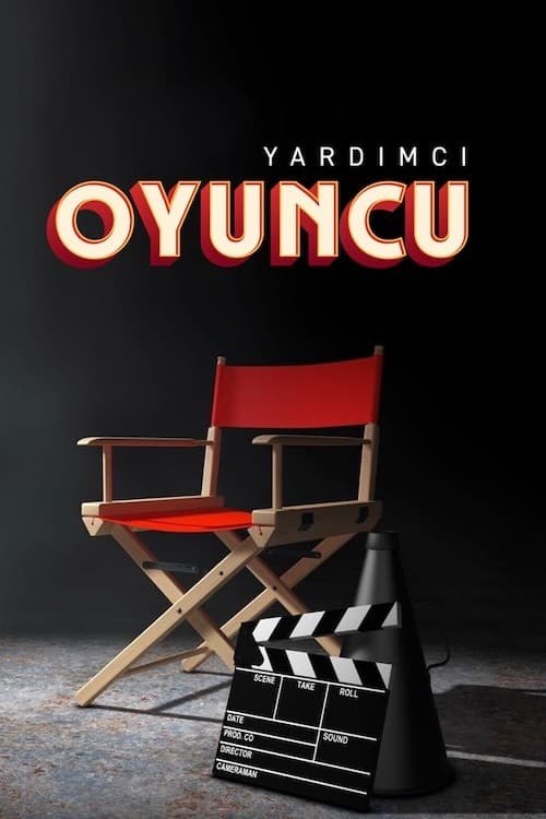 Yardımcı Oyuncu : 1.Sezon 2.Bölüm